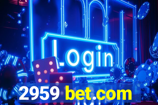 2959 bet.com